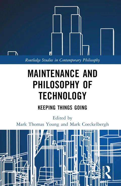 Cover of Maintenance and Philosophy of Technology