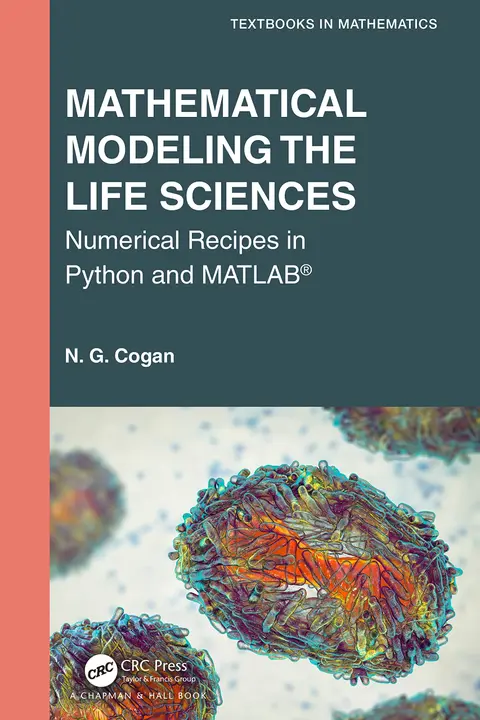 Cover of Mathematical Modeling the Life Sciences