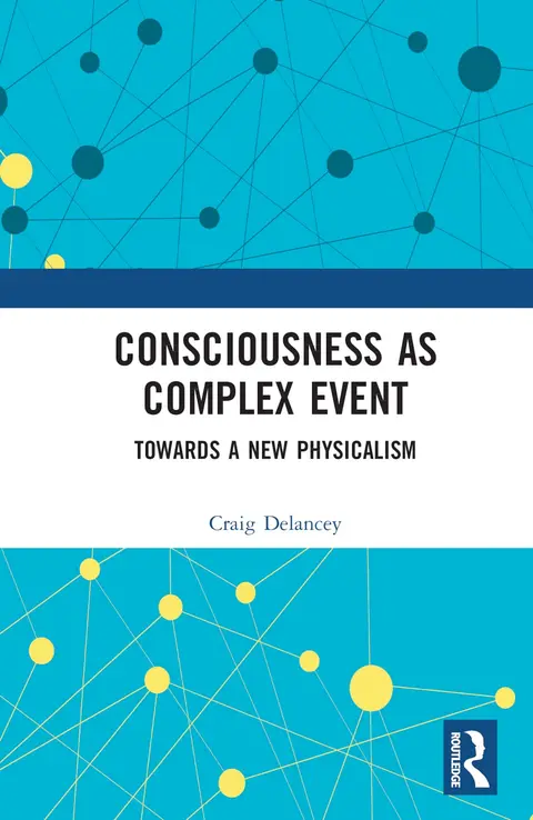 Cover of Consciousness as Complex Event