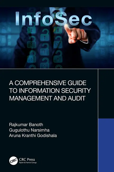 Cover of A Comprehensive Guide to Information Security Management and Audit