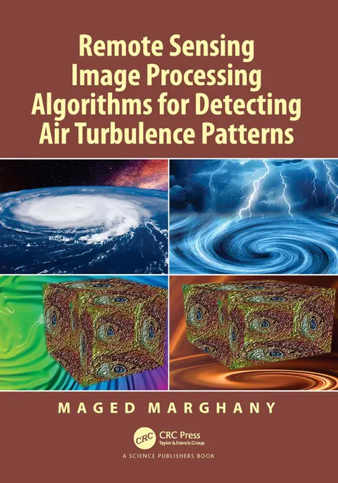 Cover of Remote Sensing Image Processing Algorithms for Detecting Air Turbulence Patterns
