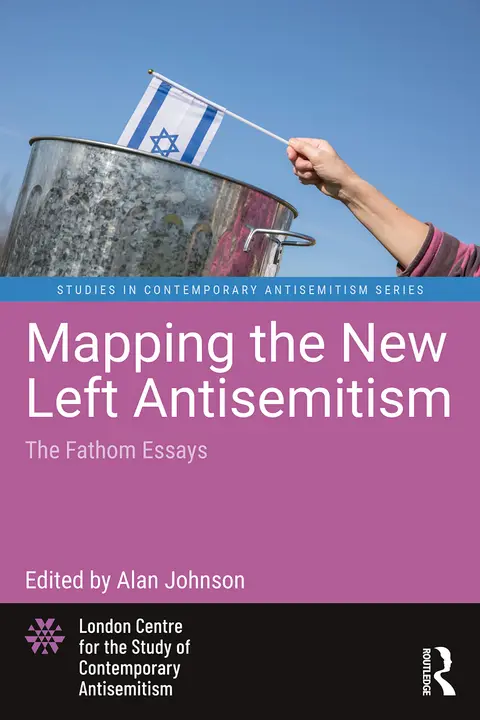 Cover of Mapping the New Left Antisemitism