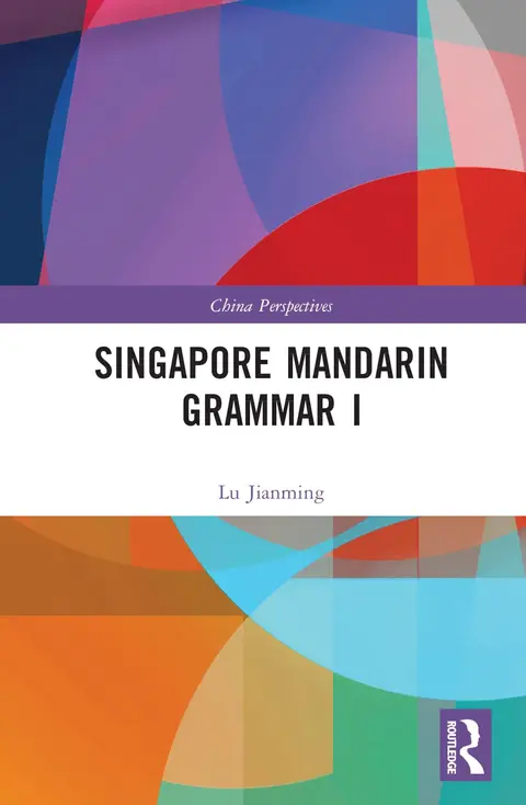 Cover of Singapore Mandarin Grammar I