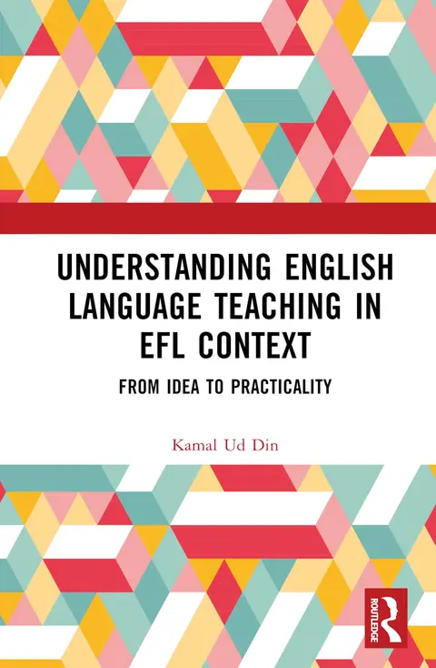 Cover of Understanding English Language Teaching in EFL Context