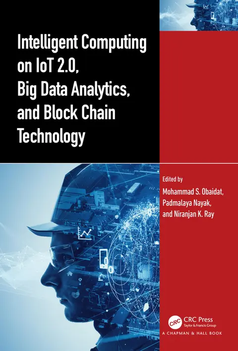 Cover of Intelligent Computing on Iot 2.0, Big Data Analytics, and Block Chain Technology