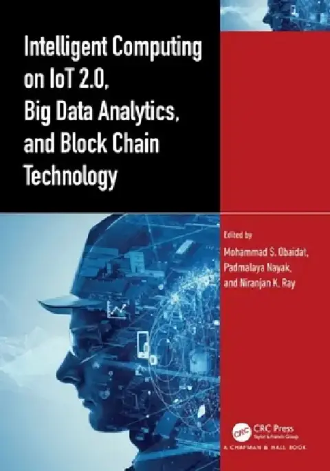 Cover of Intelligent Computing on IoT 2.0, Big Data Analytics, and Block Chain Technology