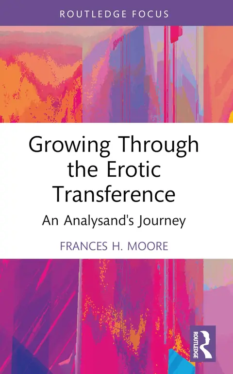 Cover of Growing Through the Erotic Transference