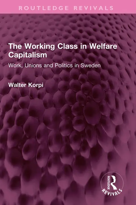 Cover of The Working Class in Welfare Capitalism