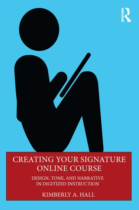 Cover of Creating Your Signature Online Course