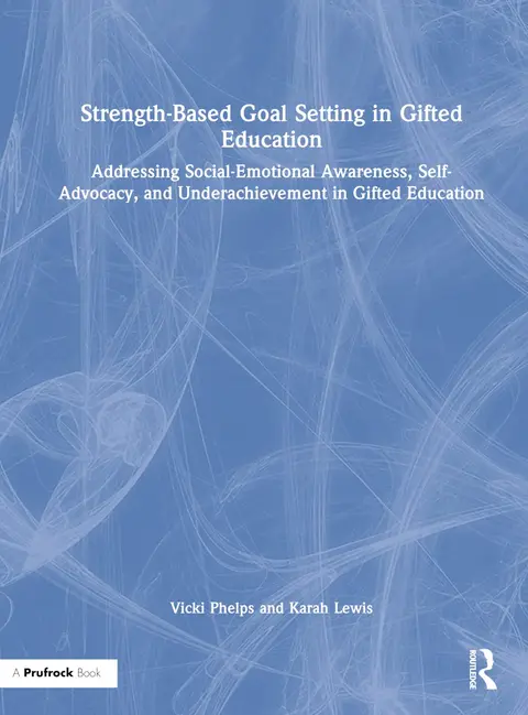 Cover of Strength-Based Goal Setting in Gifted Education