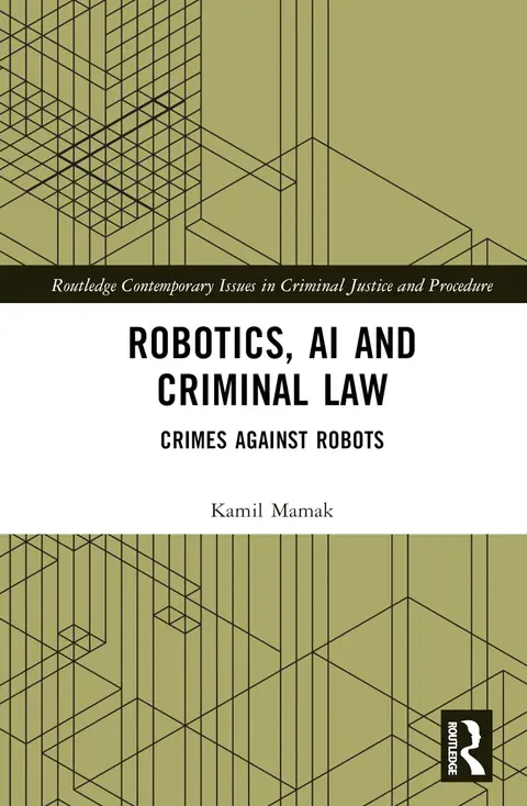 Cover of Robotics, AI and Criminal Law