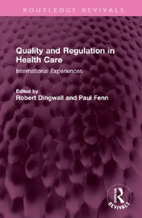 Cover of Quality and Regulation in Health Care