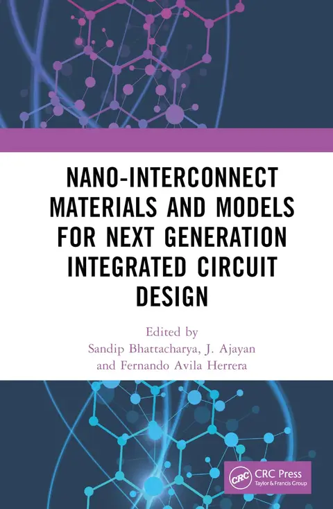 Cover of Nano-Interconnect Materials and Models for Next Generation Integrated Circuit Design