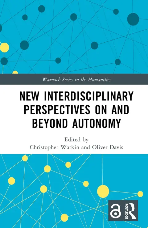 Cover of New Interdisciplinary Perspectives on and Beyond Autonomy