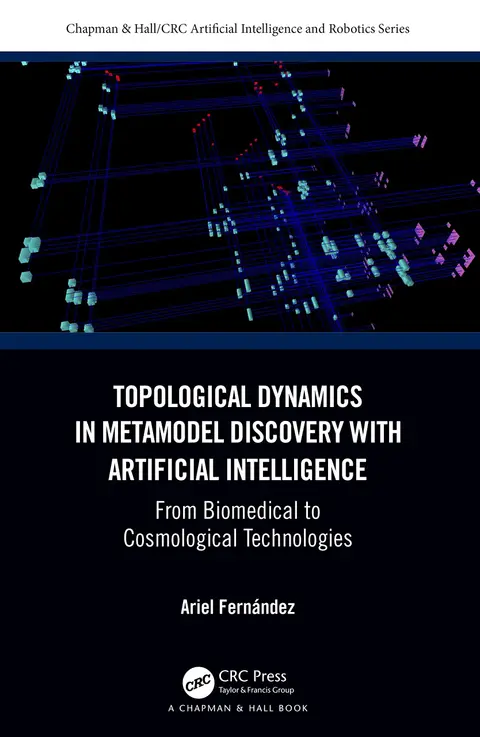 Cover of Topological Dynamics in Metamodel Discovery with Artificial Intelligence