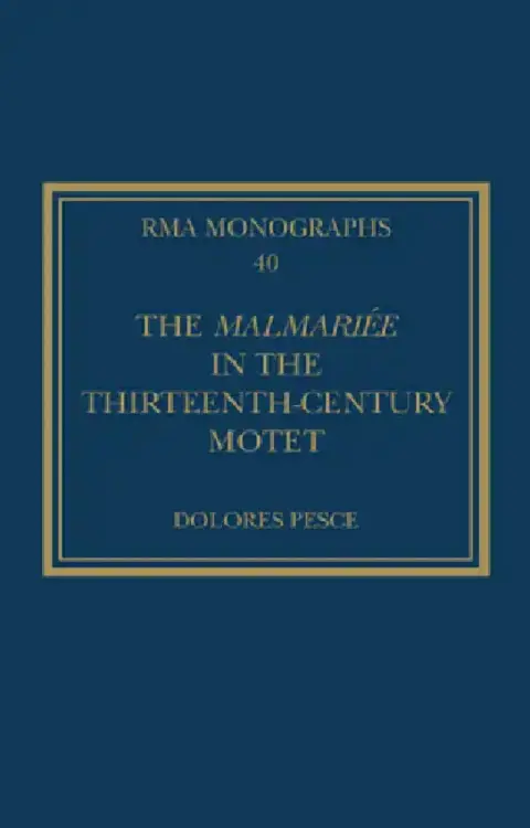 Cover of The Malmariée in the Thirteenth-Century Motet