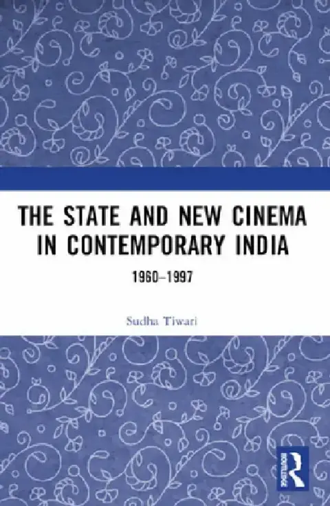 Cover of The State and New Cinema in Contemporary India
