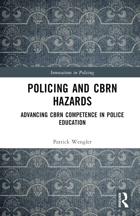 Cover of Policing and CBRN Hazards