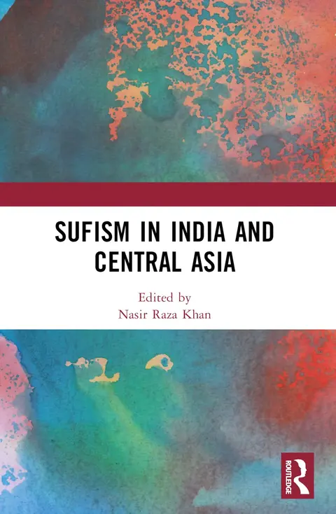 Cover of Sufism in India and Central Asia