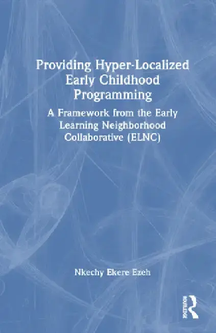 Cover of Providing Hyper-Localized Early Childhood Programming