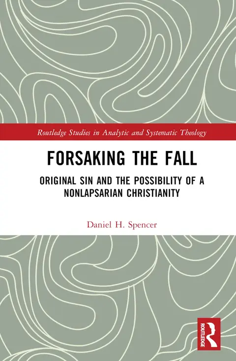 Cover of Forsaking the Fall