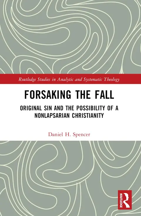 Cover of Forsaking the Fall