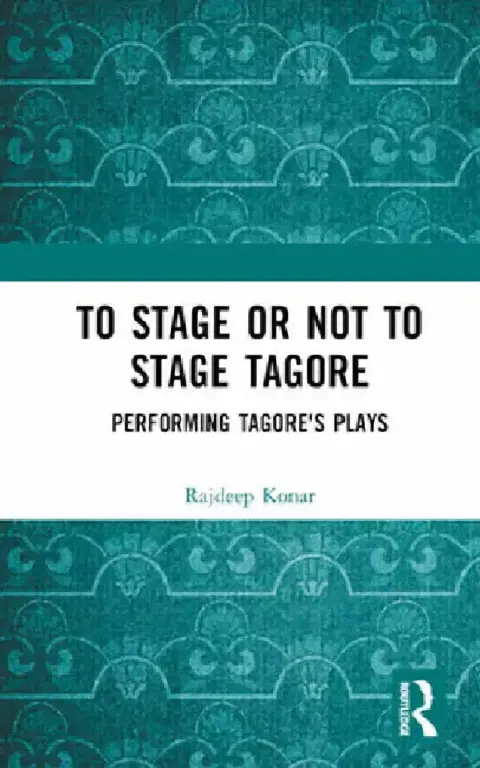 Cover of To Stage or Not to Stage Tagore
