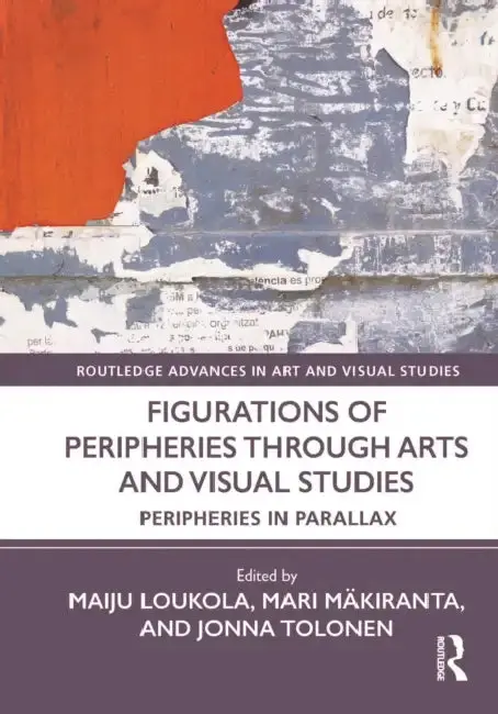 Cover of Figurations of Peripheries Through Arts and Visual Studies