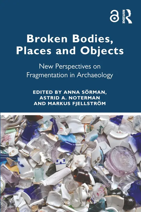 Cover of Broken Bodies, Places and Objects