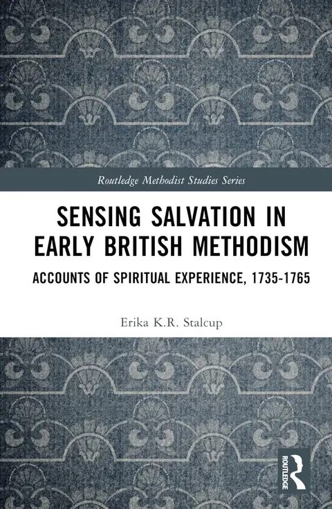 Cover of Sensing Salvation in Early British Methodism