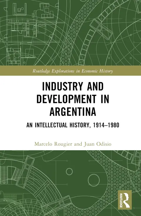 Cover of Industry and Development in Argentina