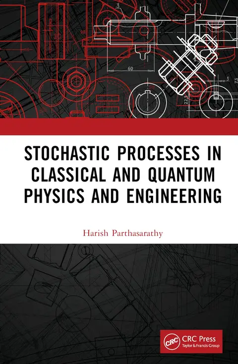 Cover of Stochastic Processes in Classical and Quantum Physics and Engineering