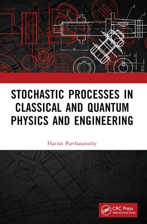 Cover of Stochastic Processes in Classical and Quantum Physics and Engineering