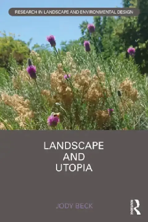 Cover of Landscape and Utopia