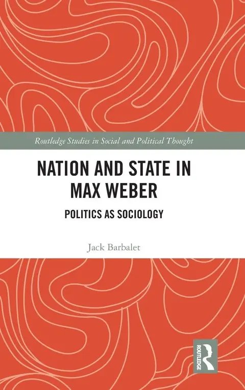 Cover of Nation and State in Max Weber