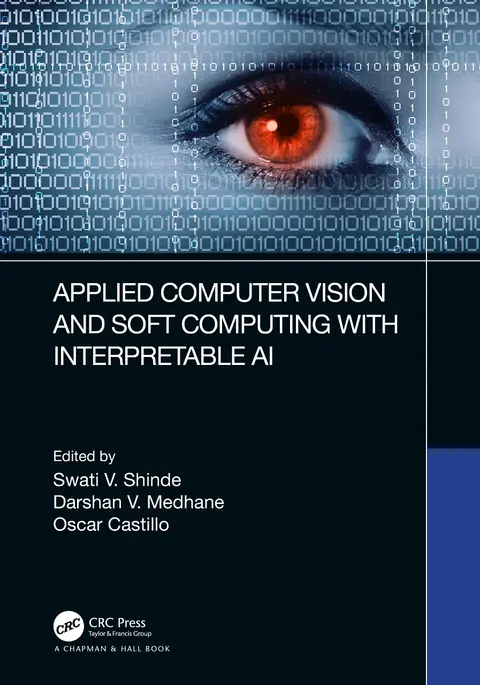Cover of Applied Computer Vision and Soft Computing with Interpretable AI