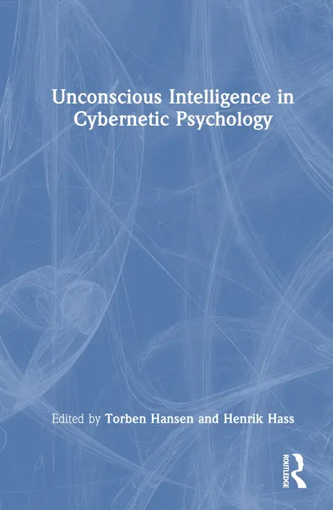 Cover of Unconscious Intelligence in Cybernetic Psychology