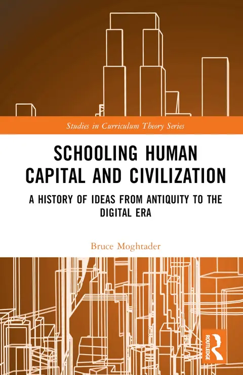 Cover of Schooling, Human Capital and Civilization