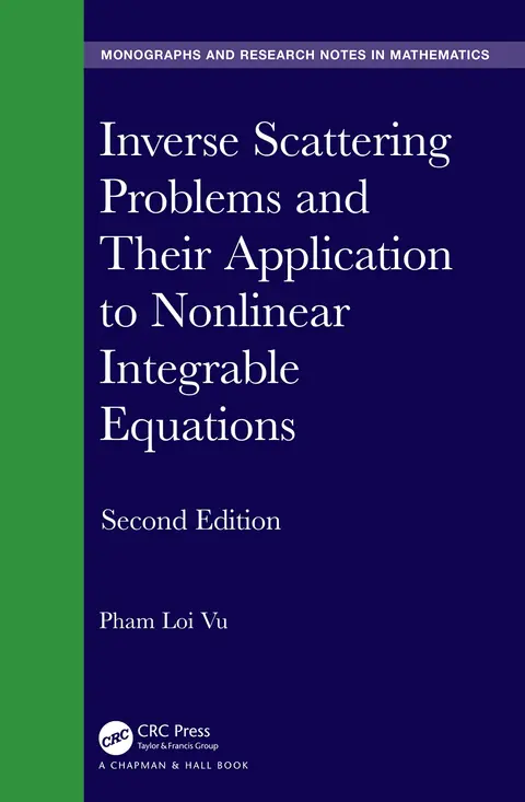 Cover of Inverse Scattering Problems and Their Application to Nonlinear Integrable Equations 2ed (hb 2023)