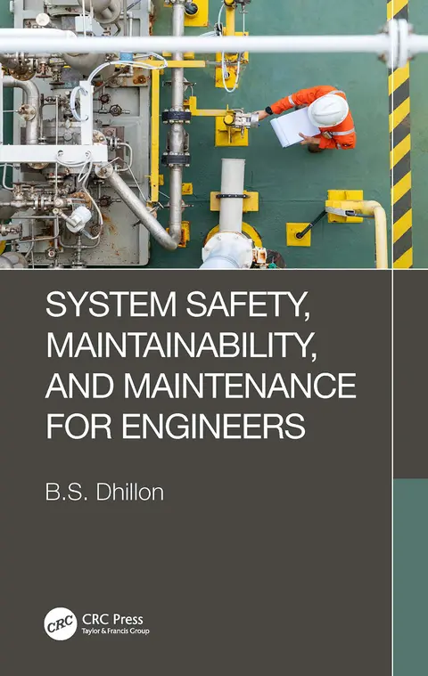 Cover of System Safety, Maintainability, and Maintenance for Engineers