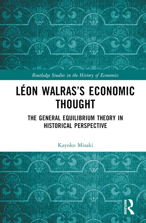 Cover of Léon Walras’s Economic Thought