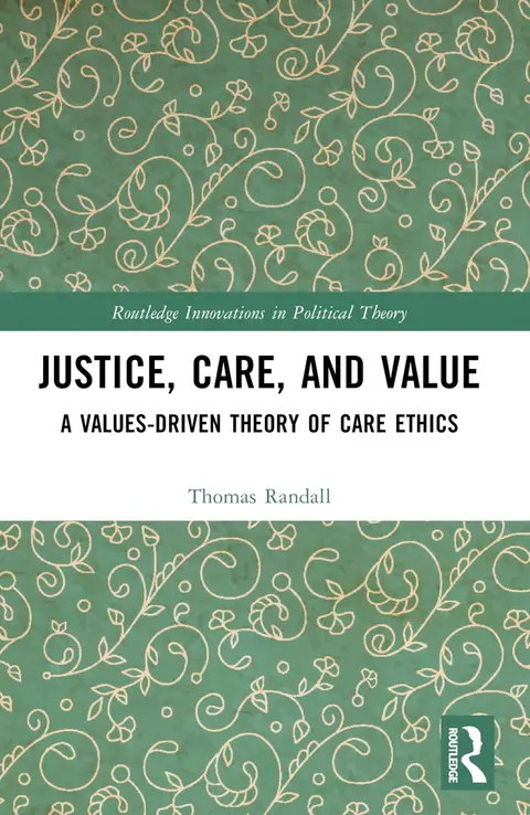 Cover of Justice, Care, and Value