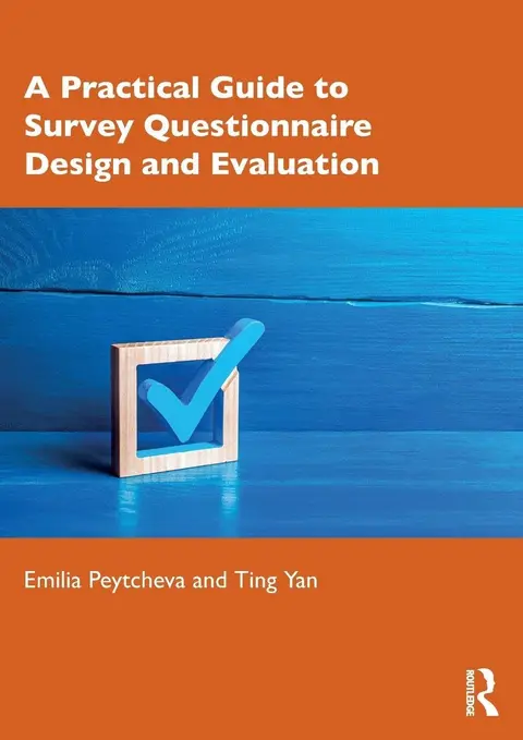 Cover of A Practical Guide to Survey Questionnaire Design and Evaluation