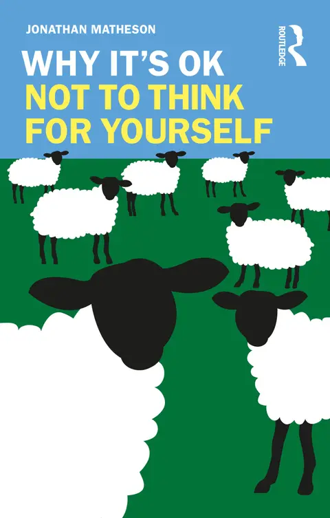 Cover of Why It's OK Not to Think for Yourself