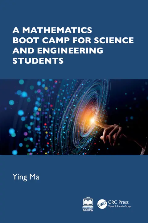 Cover of A Mathematics Boot Camp for Science and Engineering Students