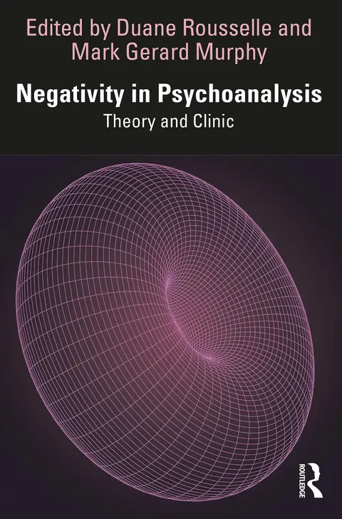 Cover of Negativity in Psychoanalysis