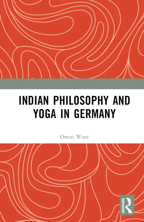 Cover of Indian Philosophy and Yoga in Germany