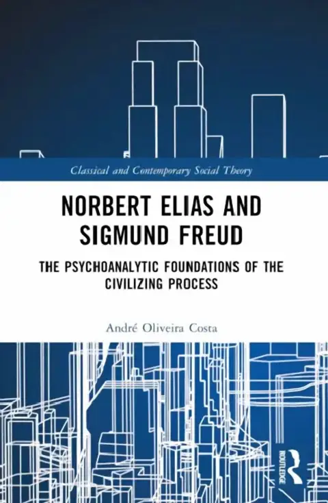 Cover of Norbert Elias and Sigmund Freud