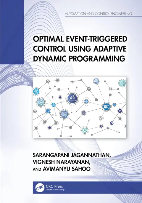 Cover of Optimal Event-Triggered Control Using Adaptive Dynamic Programming