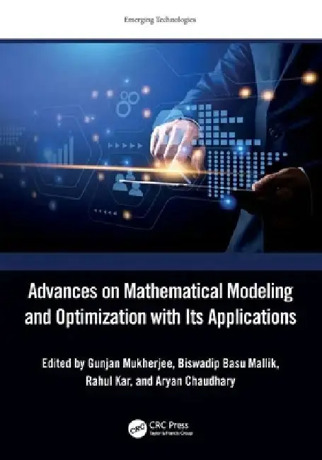 Cover of Advances on Mathematical Modeling and Optimization with Its Applications